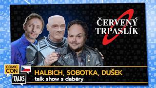 Dabéři Červeného trpaslíka rozesmáli Comic-Con! Kamil Halbich, Martin Sobotka, Zdeněk Dušek