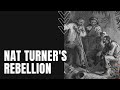 Nat Turner Rebellion and Impact