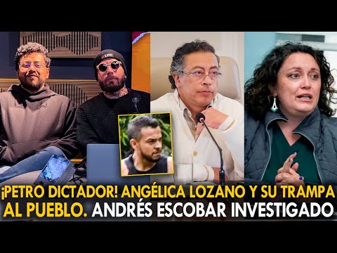 ¡Gio y Levy Rincón! ¿Petro es un dictador? la trampa de Lozano y Andrés Escobar investigado