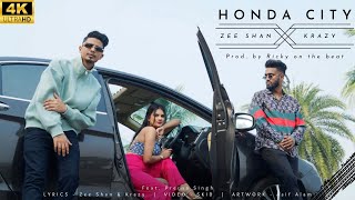 Honda City - WhySoKrazy X Zee Shan | Prod. @rickyonthebeatboy |BHAVISHYA KHATRE MEIN | 2025