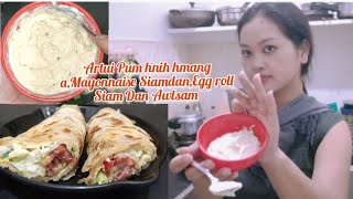 Artui Pum hnih(2) hmangin Mayonnaise Tui Tak Siam ang aw.....