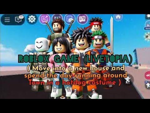 ROBLOX GAME ( move into a new house and spend the day running around town in a hotdog costume )