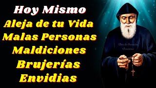 🙌Oración a San Charbel para Alejar Malas Personas, Envidias, Maldiciones y Brujerías de mi Vida🙌