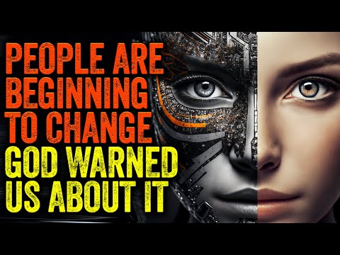 People Are Beginning To Change - The Bible Told Us This Would Happen (Last Days Warning SIgns)