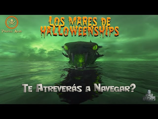 World of Warships Español - Los Mares de Halloweenships #WoWs #WorldofWarships