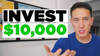 The 5 BEST Ways To Invest $10,000 In 2025