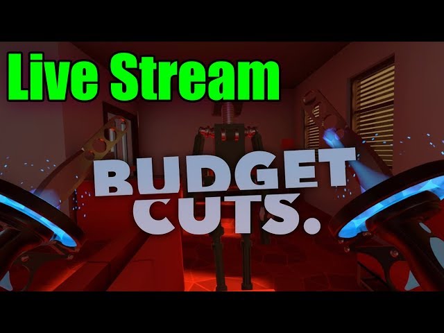 Budget Cuts - Full Game Playthrough - LIVE STREAM