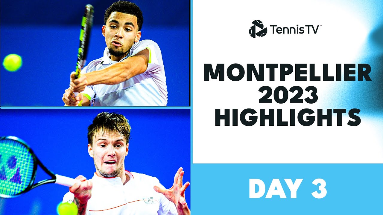 Fils Takes On Bautista Agut; Bublik Starts Title Defence | Montpellier 2023 Day 3 Highlights