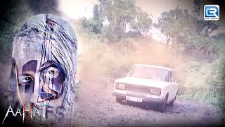 एक ऐसा रास्ता जो मौत की तरफ ले जाता है | Aahat - आहट | Horror Hours Special | Latest Episode