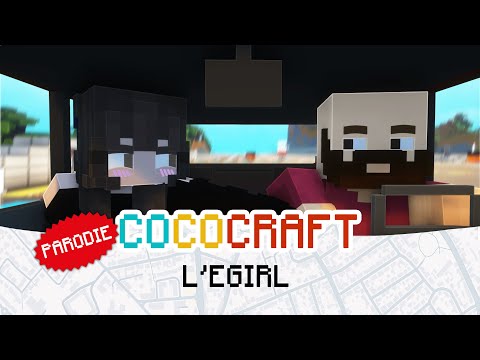 Cococraft - L'Egirl (Parodie Cocovoit)