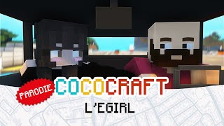 Cococraft - L'Egirl (Parodie Cocovoit)