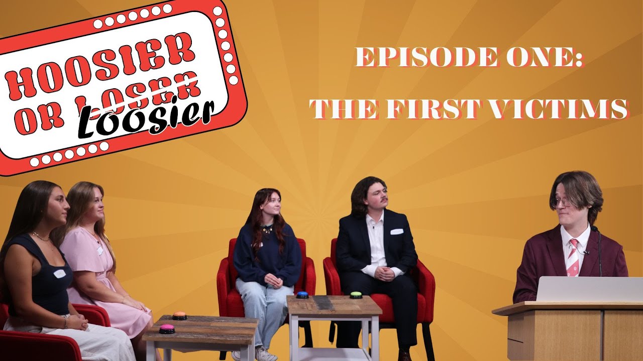 Hoosier or Loosier - Episode One: The First Victims