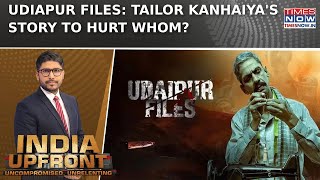 Supreme Court Refuses To Stay Udaipur Files, Major Setback For Lobby Opposing Film| India Upfront