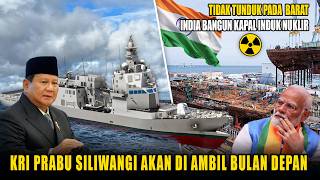 TNI AL Diberangkatkan Ambil KRI Prabu Siliwangi - Tak Tunduk Barat India Bangun Kapal Induk Nuklir