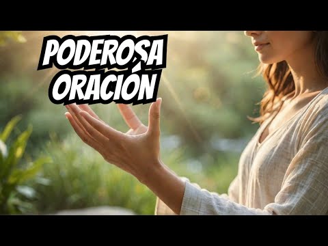 encuentra tu fortaleza interior con esta poderosa oracion