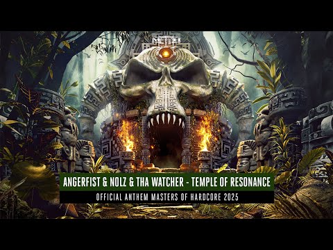 Angerfist & Nolz & Tha Watcher - Temple Of Resonance (Official Masters of Hardcore 2025 Anthem)