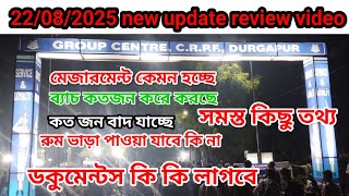 Durgapur CRPF camp SSC GD physical centre 21/08/2025 review video information update  