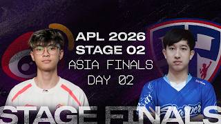 STAGE 02 2026: APL Stage Finals - Asia Day 02