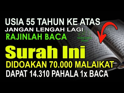 BIASAKAN HABIS MAGHRIB BACA 1 KALI SURAH INI - DITULISKAN 14.310 PAHALA DIDOAKAN 70.000 MALAIKAT