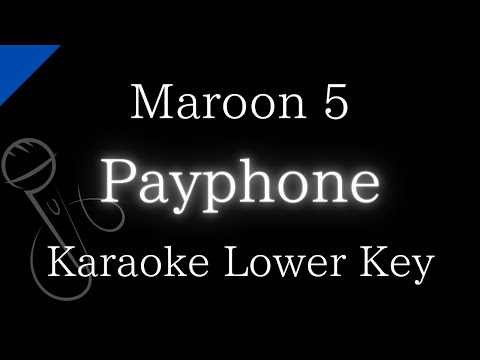 【Karaoke Instrumental】Payphone / Maroon5 feat.Wiz Khalifa【Lower Key】