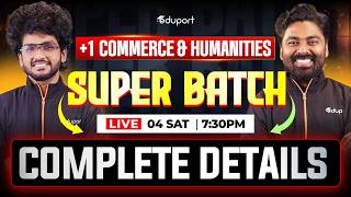 Plus one Commerce & Humanities Super Batch | Complete Details