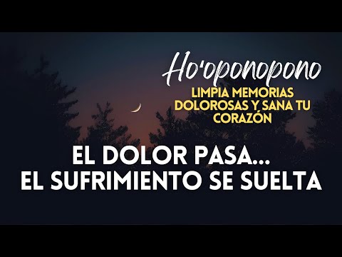 Deja de Sufrir en Silencio | HO’OPONOPONO | SANA MEMORIAS QUE AÚN DUELEN | DORMIR SANANDO EL CORAZÓN
