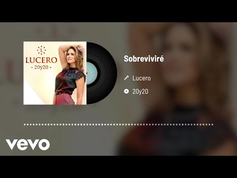 Lucero - Sobreviviré (Audio)