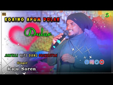 Egaing Apum Dular Soros giya//Raju Soren//New Santali Dong Orchestra Music Video