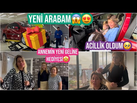 EŞİMİN SÜRPRİZİ YENİ ARABAM😱ANNEMİN ELTİME HEDİYESİ🎉ACİLLİK OLDUM😔TÜM AİLE BİRARADA🥹