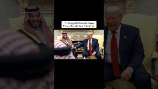💀 “I don’t give a hell he’s dirty!” Trump to Saudi Prince 😆 #trump #donaldtrump #maga #funny #lol