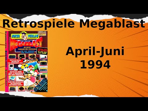 Videospiele vor 30 jahren Zeitreise ins Jahr 1994 Megablast Teil 2 April - Juni