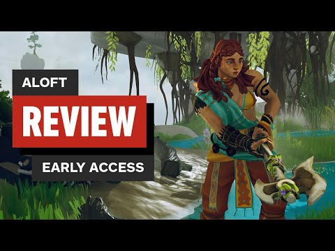 Aloft Early Access Review