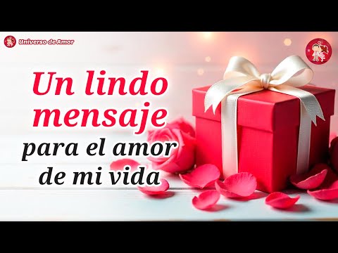 🌹 Un Lindo Mensaje Para el Amor de Mi Vida 💝 ¡Te Amo! | Video Romántico Para Compartir por WhatsApp
