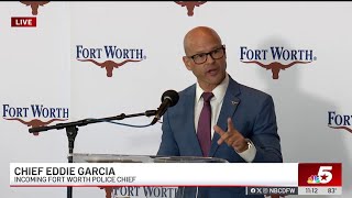 ‘I take crime reduction personally': Incoming Fort Worth Police Chief Eddie Garcia | NBCDFW