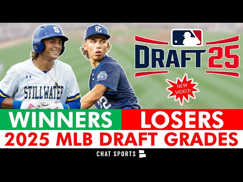 2025 MLB Draft Grades: Biggest Winners & Losers From Round 1 Of The MLB Draft