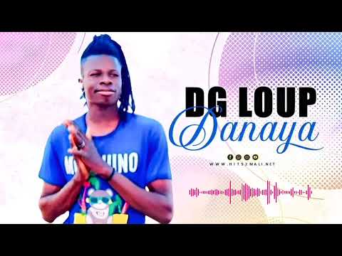 Dg LOUP  - Danaya (Son Officiel 2025)