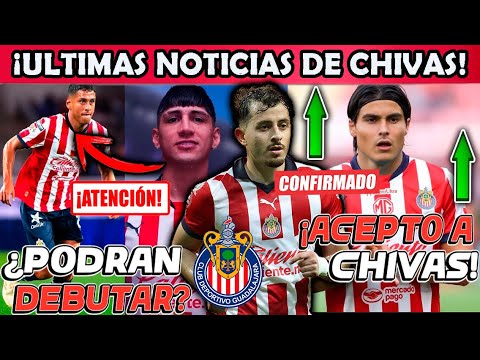 🐐🔥 ULTIMA HORA LUKA ROMERO YA DIO EL SI A CHIVAS! CUANDO REGRESA ALAN MOZO? LISTOS LOS REFUERZOS?