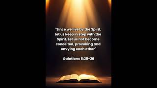 Walking in step with the Spirit, not ego. Galatians 5:25–26