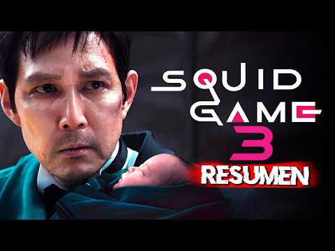 EL JUEGO DEL CALAMAR 3 | TEMPORADA COMPLETA | RESUMEN en MINUTOS