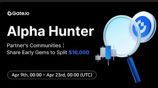 ❇️ Gate_io Alpha Hunter: Share Early Gems to Split $16,000 | Gateio Weekend Perks to Grab $12,000💰