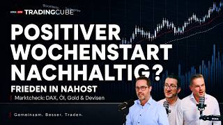 DAX Schlussglocke: Frieden in Nahost - Positiver Wochenstart nachhaltig? DAX, ÖL, EURUSD, Gold & Yen