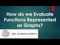 Evaluating Functions from Graphs