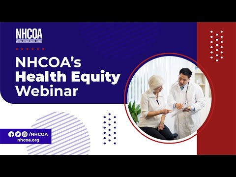 NHCOA's Health Equity Webinar