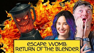 Escape Womb: The Return of the Cursed Blender | We Are Fine (Ep 21)