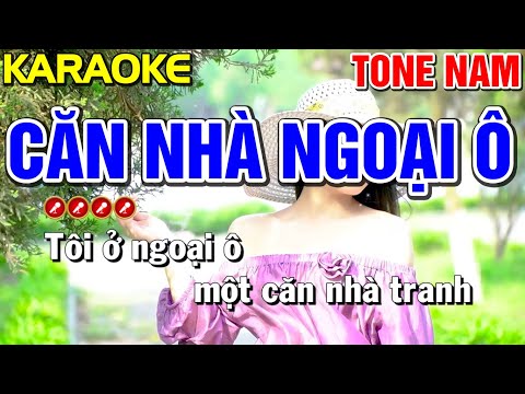 ✔ CĂN NHÀ NGOẠI Ô Karaoke Nhạc Sống Tone Nam ( BEAT 2023 ) ► Bến Tình Karaoke