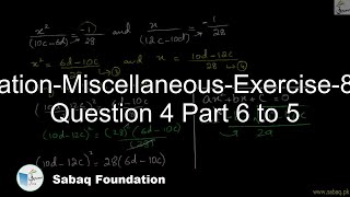 Elimination-Miscellaneous-Exercise-8-From Question 4 Part 6 to 5