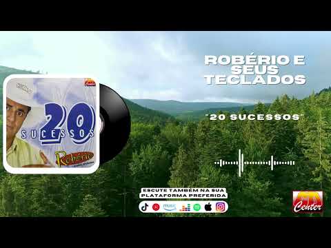 Robério E Seus Teclados - 20 Sucessos