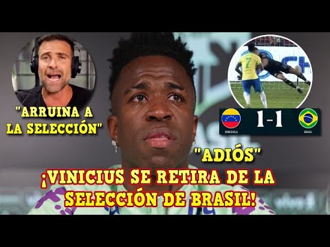 🚨VINICIUS se RETIRA de la SELECCIÓN BRASILEÑA tras EMPATAR vs VENEZUELA ¡EN BRASIL lo DESTROZAN!