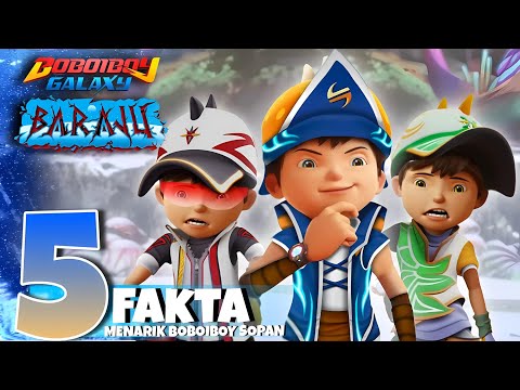 Fakta Menarik BoBoiBoy Sopan Di BoBoiBoy Galaxy Baraju