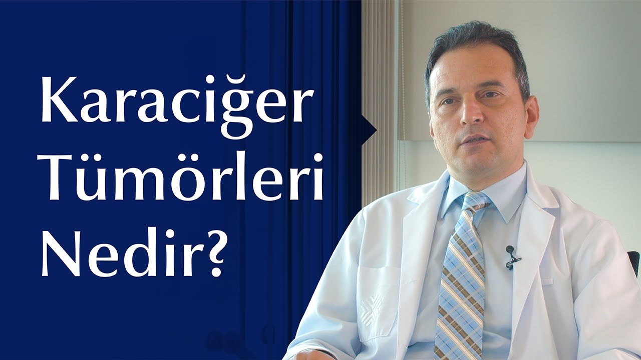 Karaciğer Tümörleri